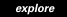 explore
